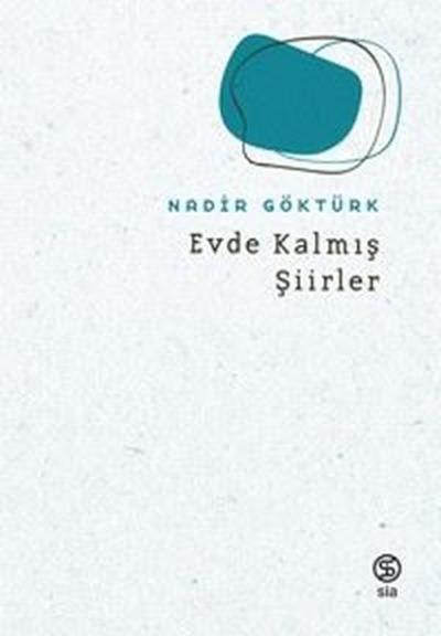 Evde Kalmış - Şiirler Nadir Göktürk