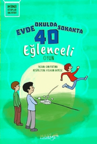 Evde Okulda Sokakta 40 Eğlenceli Oyun Can Fırtına