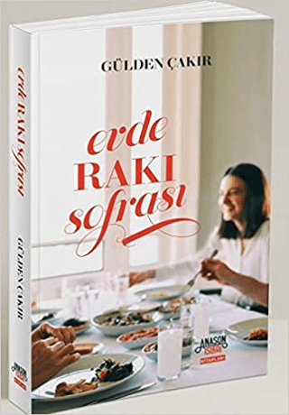 Evde Rakı Sofrası Gülden Çakır