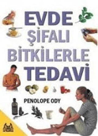 Evde Şifalı Bitkilerle Tedavi %25 indirimli Penelope Ody