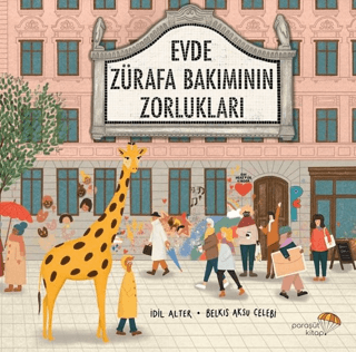 Evde Zürafa Bakımının Zorlukları İdil Alter