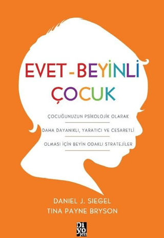 Evet-Beyinli Çocuk Daniel J. Siegel