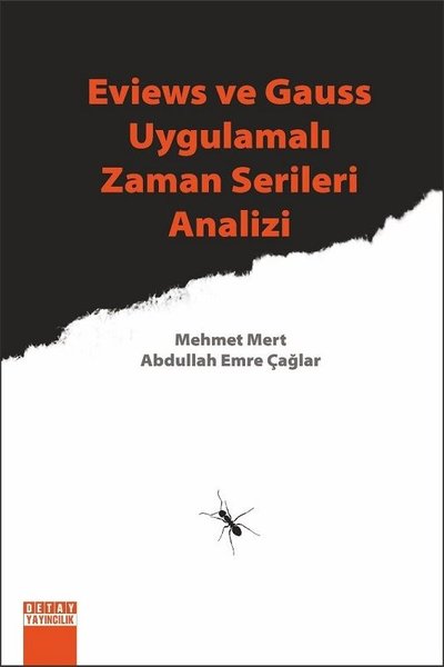 Eviews ve Gauss Uygulamalı Zaman Serileri Analizi Mehmet Mert