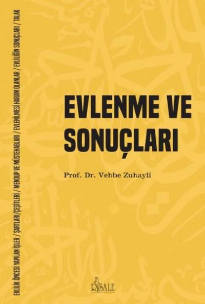 Evlenme ve Sonuçları Vehbe Zuhayli