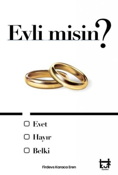 Evli misin ? Firdevs Karaca Eren