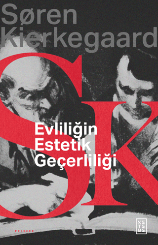 Evliliğin Estetik Geçerliliği Soren Kierkegaard