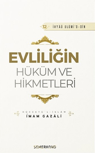 Evliliğin Hüküm ve Hikmetleri İmam Gazali