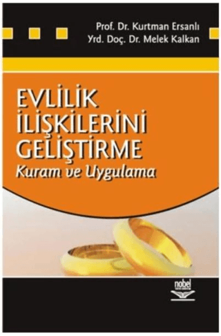 Evlilik İlişkilerini Geliştirme Melek Kaya