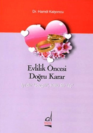 Evlilik Öncesi Doğru Karar Hamdi Kalyoncu