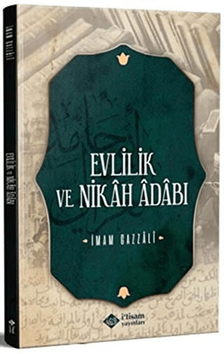 Evlilik ve Nikah Adabı İmam Gazzali