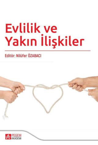 Evlilik ve Yakın İlişkiler Bahtiyar Eraslan Çapan