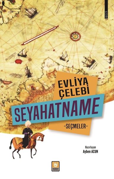 Evliya Çelebi Seyahatname Seçmeler Ayben Acun