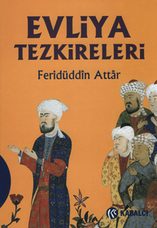 Evliya Tezkireleri (Ciltli) Feridüddin-i Attar