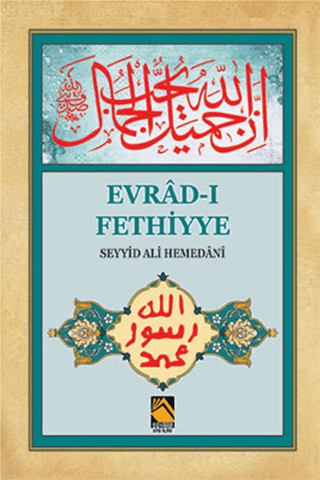 Evrad-ı Fethiyye Seyyid Ali Hemedani