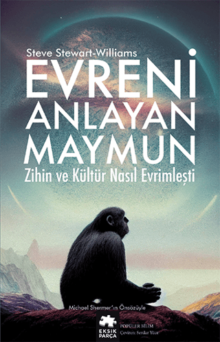 Evreni Anlayan Maymun Steve Stewart-Williams