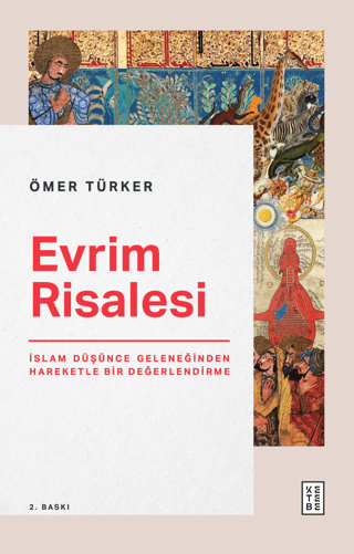 Evrim Risalesi - İslam Düşünce Geleneğinden Hareketle Bir Değerlendirm