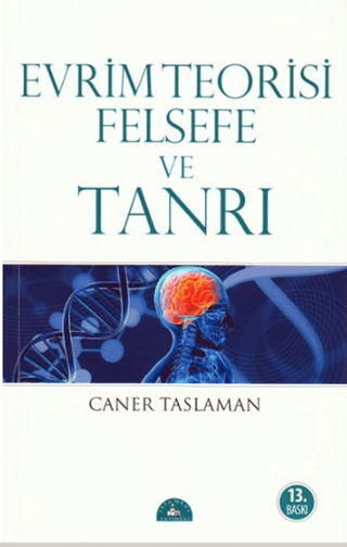 Evrim Teorisi Felsefe ve Tanrı Caner Taslaman