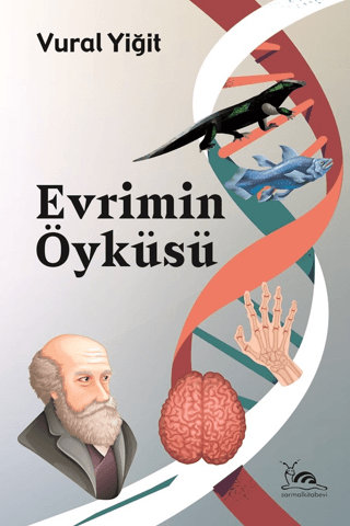 Evrimin Öyküsü Vural Yiğit