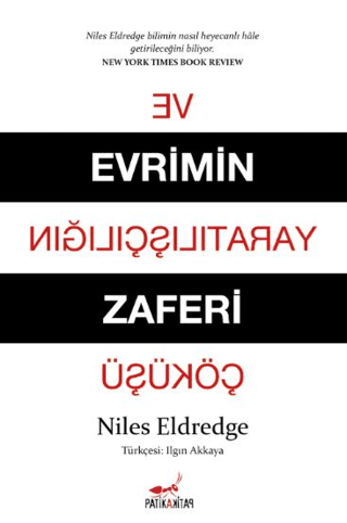 Evrimin Zaferi ve Yaratılışçılığın Çöküşü Niles Eldredge