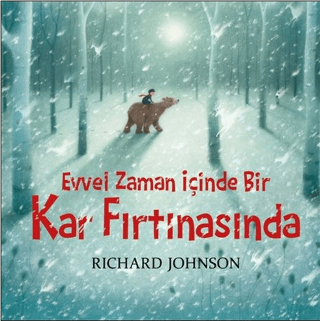 Evvel Zaman İçinde Bir Kar Fırtınasında Richard Johnson