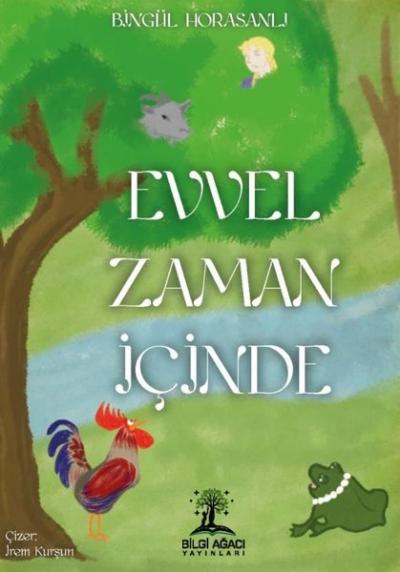 Evvel Zaman İçinde Bingül Horasanlı