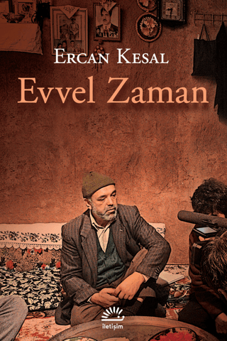 Evvel Zaman Ercan Kesal