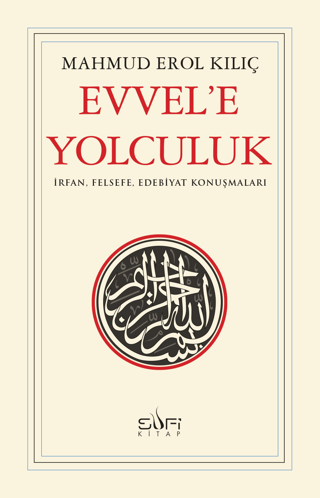 Evvele Yolculuk %26 indirimli Sadık Yalsızuçanlar