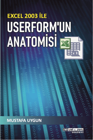 Excel 2003 ile Userform’un Anatomisi Mustafa Uygun