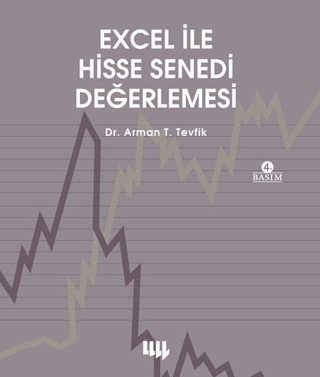 Excel ile Hisse Senedi Değerlemesi Arman T. Tevfik