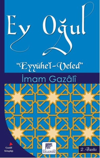 Ey Oğul İmam-ı Gazali