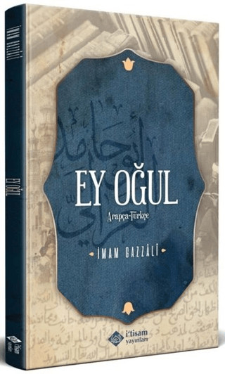 Ey Oğul İmam-ı Gazali