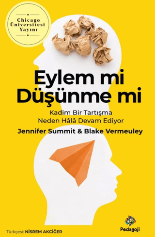 Eylem mi Düşünme mi Blake Vermeuley