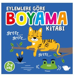 Eylemlere Göre Boyama Kitabı Kolektif