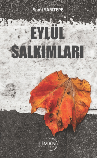 Eylül Salkımları Sami Sarıtepe