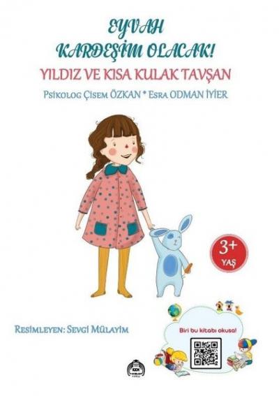 Eyvah Kardeşim Olacak - Yıldız ve Kısa Kulak Tavşan Esra Odman İyier