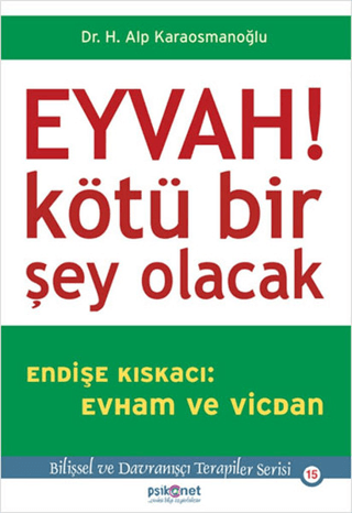 Eyvah! Kötü Bir Şey Olacak H. Alp Karaosmanoğlu