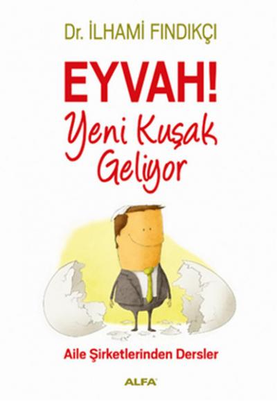 Eyvah Yeni Kuşak Geliyor %30 indirimli İlhami Fındıkçı