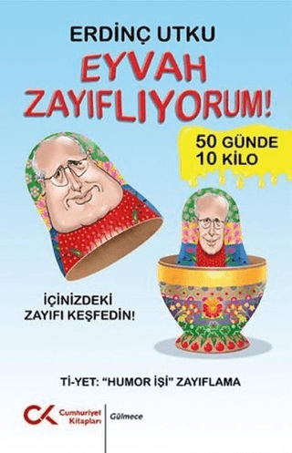 Eyvah Zayıflıyorum! Erdinç Utku