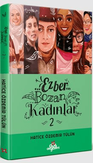 Ezber Bozan Kadınlar 2 (Ciltli) Hatice Özdemir Tülün