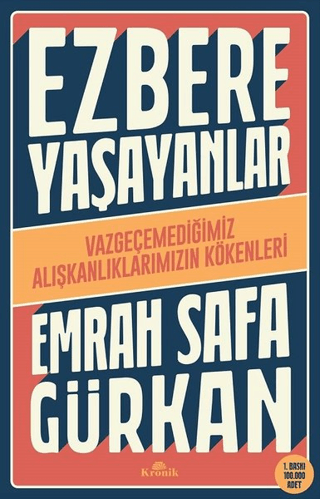 Ezbere Yaşayanlar Emrah Safa Gürkan