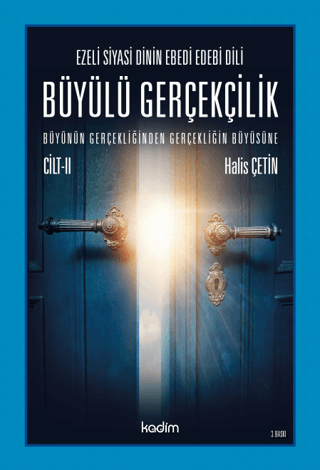 Büyülü Gerçeklik-Büyünün Gerçekliğinden Gerçekliğin Büyüsüne Cilt 2 Ha