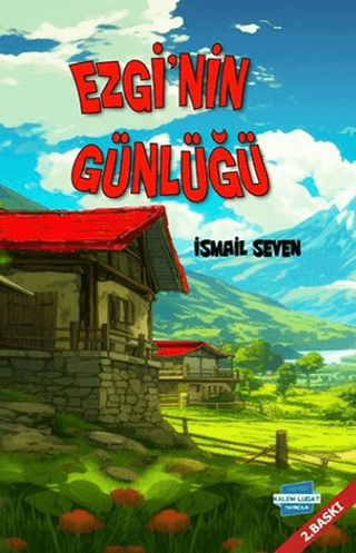 Ezgi’nin Günlüğü İsmail Seven