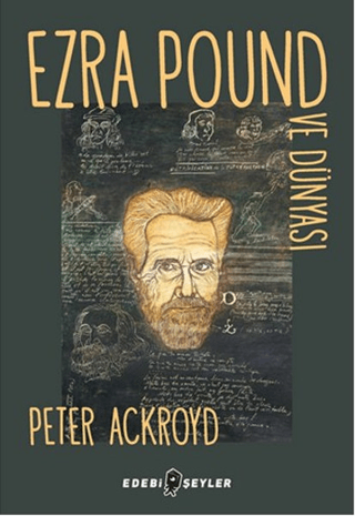 Ezra Pound ve Dünyası Peter Ackroyd