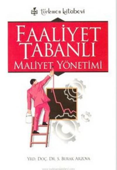 Faaliyet Tabanlı Maliyet Yönetimi %10 indirimli Burak Arzova