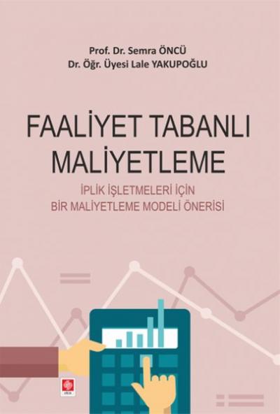 Faaliyet Tabanlı Maliyetleme Semra Öncü