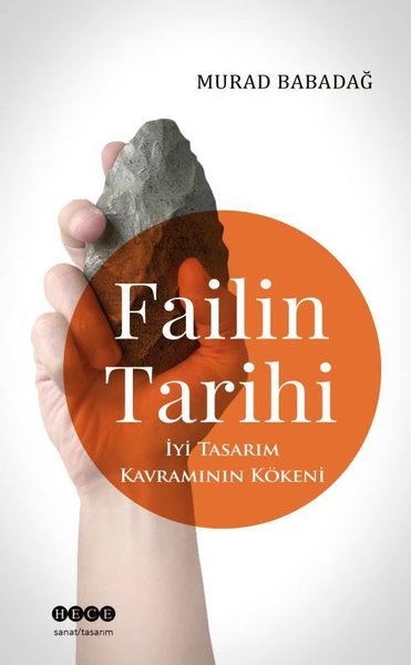 Failin Tarihi - İyi Tasarım Kavramının Kökeni Murad Babadağ