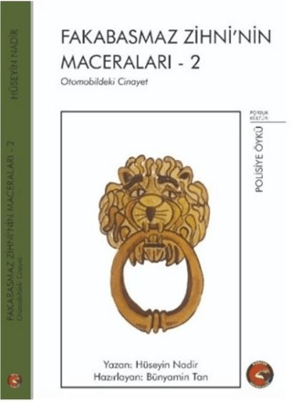 Fakabasmaz Zihni'nin Maceraları - 2 Hüseyin Nadir