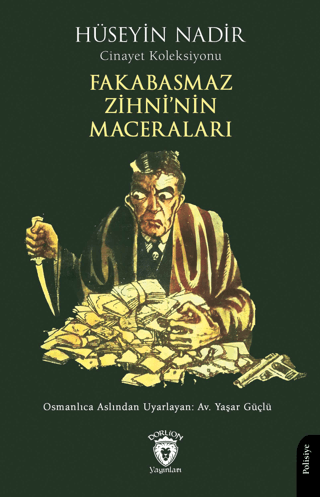 Fakabasmaz Zihni’nin Maceraları Hüseyin Nadir