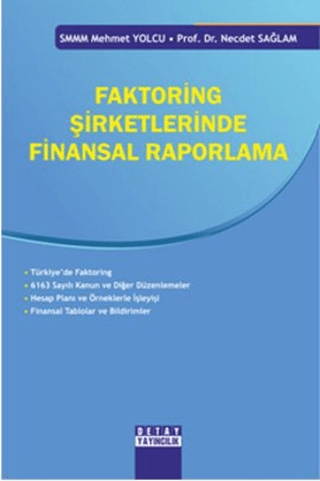 Faktoring Şirketlerinde Finansal Raporlama %6 indirimli Mehmet Yolcu