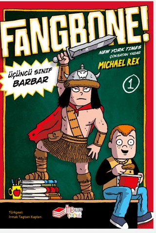 Fangbone! Üçüncü Sınıf Barbar Michael Rex